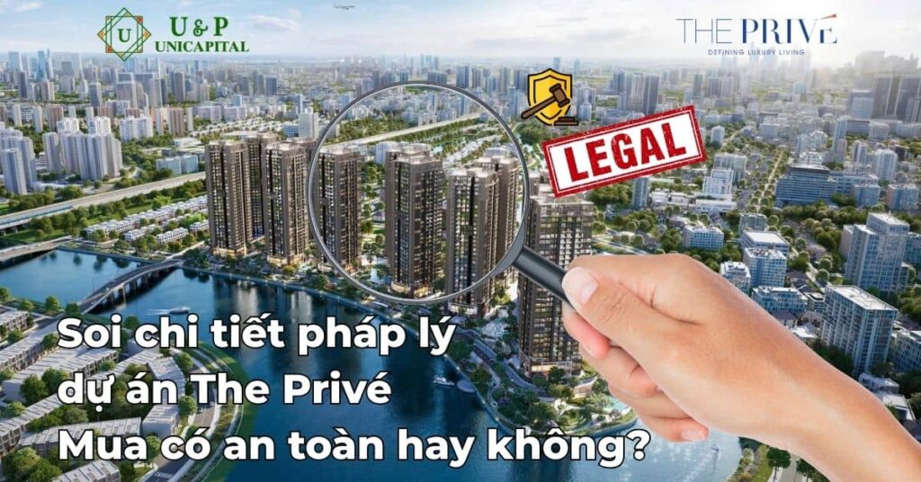 Soi chi tiết pháp lý dự án The Privé: Mua có an toàn hay không?